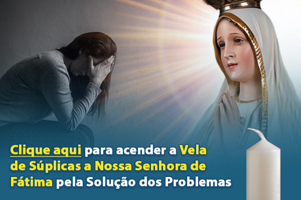 Acenda uma Vela Virtual a Nossa Senhora e Suplique por Graças